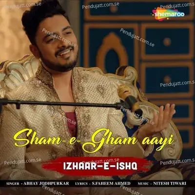 Sham-E-Gham Aayi - Abhay Jodhpurkar album cover 