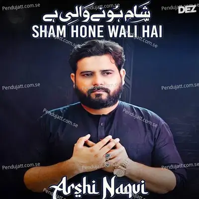 Sham Hone Wali Hai - Arshi Naqvi album cover 