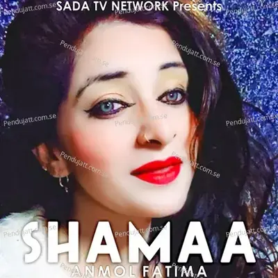 Shamaa - Anmol Fatima album cover 