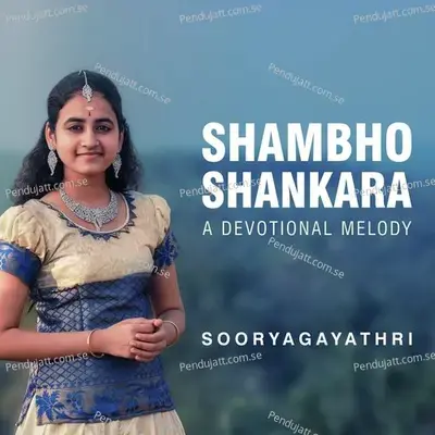 Shambho Shankara A Devotional Melody - Sooryagayathri album cover 