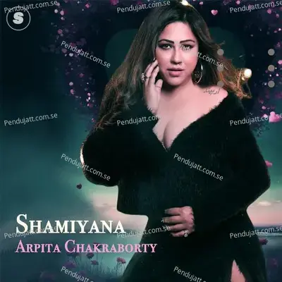 Shamiyana - Arpita Chakraborty album cover 