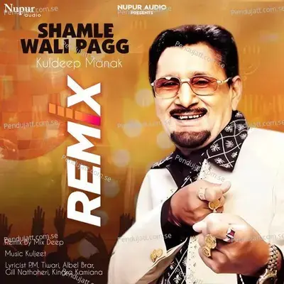 Shamle Wali Pagg - Kuldeep Manak album cover 