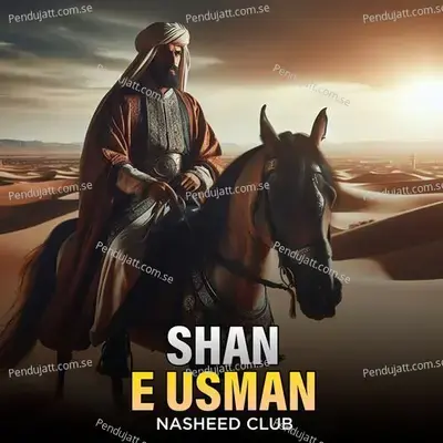 Shan E Usman - Nasheed Club album cover 