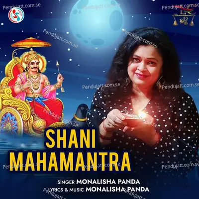 Shani Mahamantra - Monalisha Panda album cover 