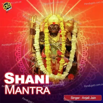 Shani Mantra - Anjali Jain album cover 