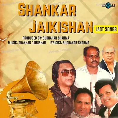 Shankar Jaikishan Last Songs - Shankar-Jaikishan cover album