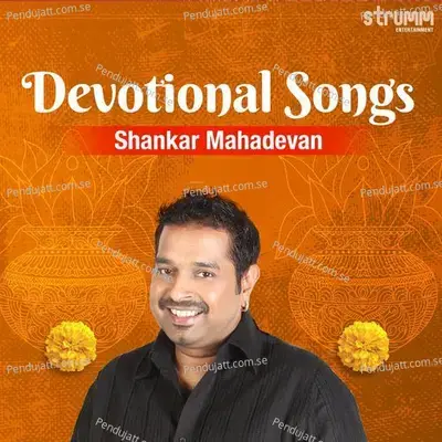 Shankar Mahadevan Devotional Songs - Shankar Mahadevan cover album