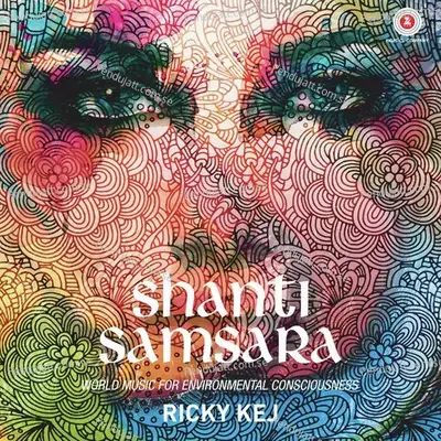 Shanti Samsara- World Music For Environmental Consciousness - Ricky Kej cover album