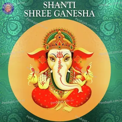 Shanti Shree Ganesha - Various Artists cover album