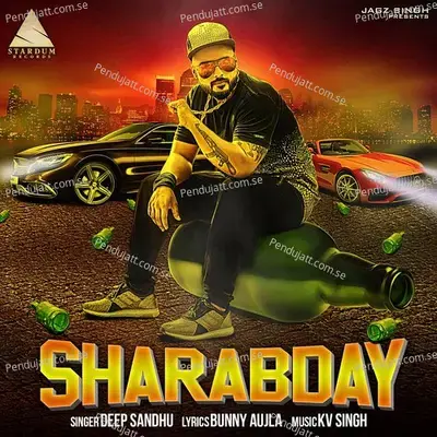 Sharabday - Deep Sandhu album cover 