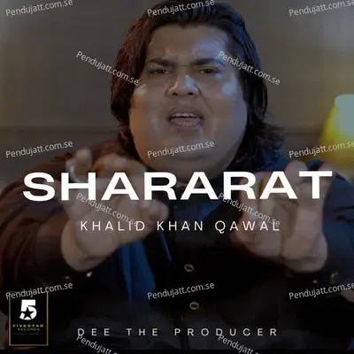 Shararat - Khalid Khan Qawal album cover 