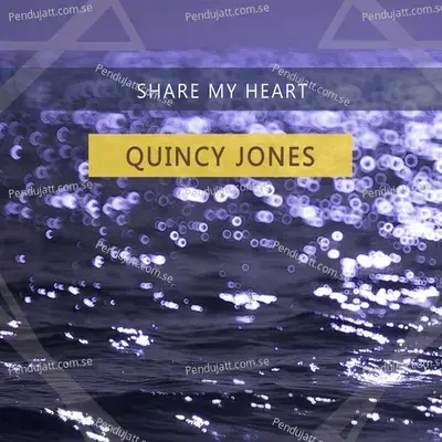 Share My Heart - Quincy Jones cover album