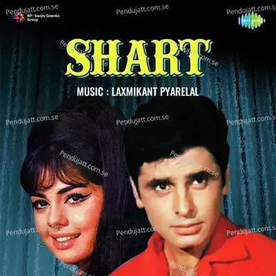 Shart - Laxmikant - Pyarelal