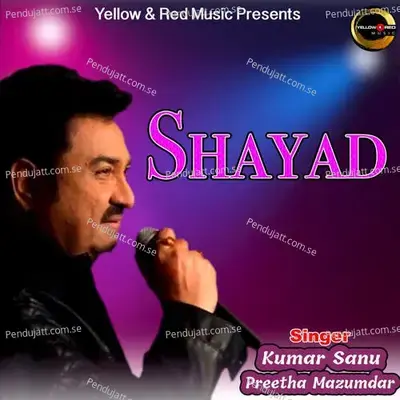 Shayad - Kumar Sanu album cover 