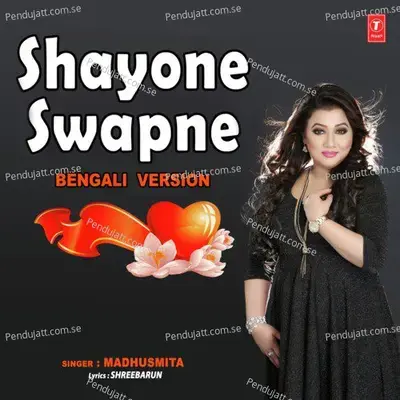 Shayone Swapne Bengali Version - Madhusmita album cover 