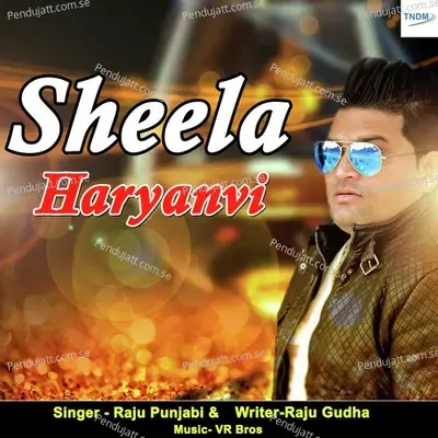 Sheela Haryanvi mp3 song