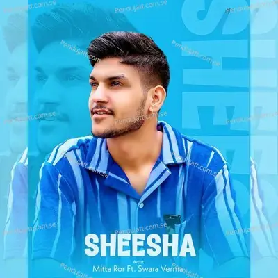 Sheesha - Mitta Ror album cover 