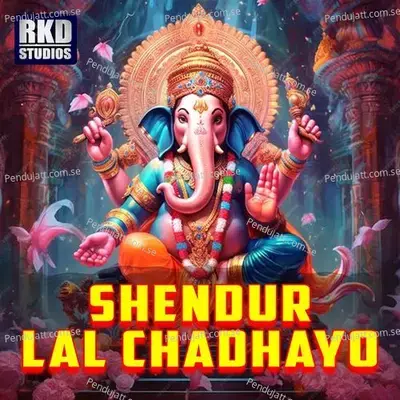 Shendur Lal Chadhayo - Kirti Killedar album cover 