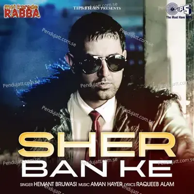 Sher Ban Ke - Raqueeb Alam album cover 