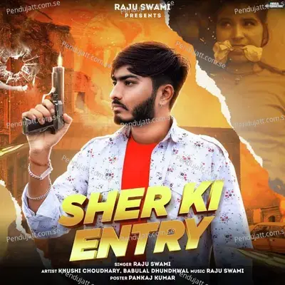 Sher Ki Entry - Raju Swami album cover 