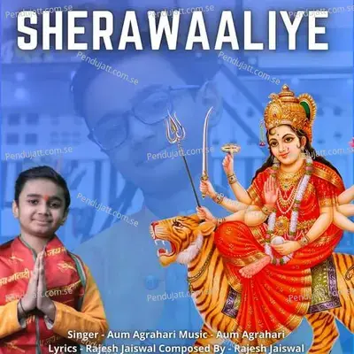 Sherawaaliye - Aum Agrahari album cover 