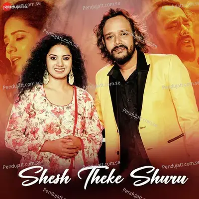 Shesh Theke Shuru - Annweshaa Dutta Gupta album cover 