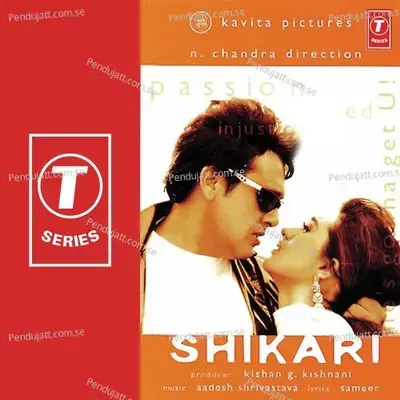 Shikari Ne Shikar Kiya - Aadesh Shrivastava album cover 