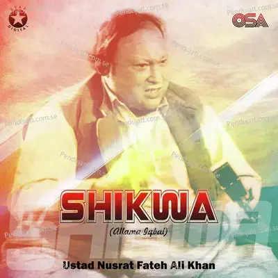 Shikwa  Allama Iqbal  - Nusrat Fateh Ali Khan
