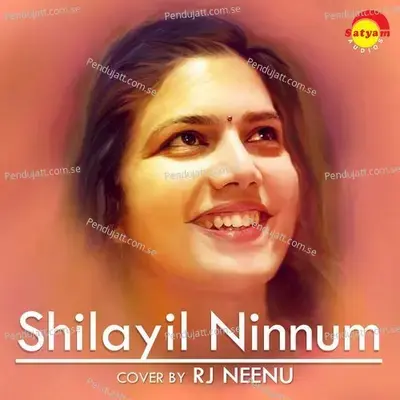 Shilayil Ninnum - RJ Neenu album cover 