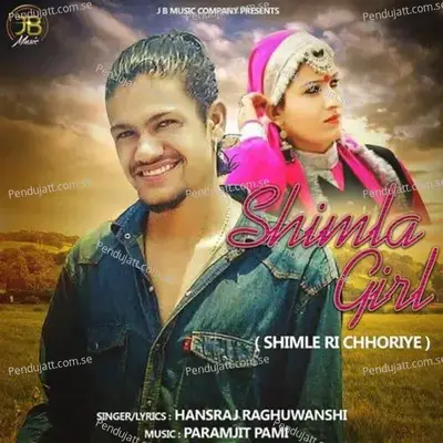 Shimla Girl - Hansraj Raghuwanshi