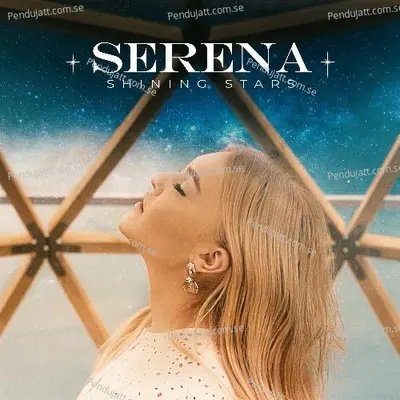 Shining Stars - Serena album cover 