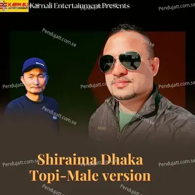 Shiraima Dhaka Topi-Male Version - Sunil Sagar album cover 