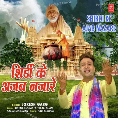 Shirdi Ke Ajab Nazare - Lokesh Garg album cover 