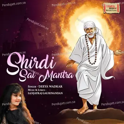 Shirdi Sai Mantra - Deeya Wadkar album cover 