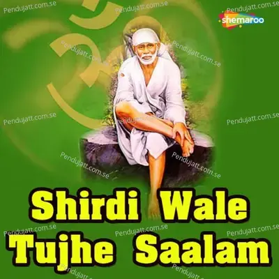 Shirdi Wale Tujhe Saalam - Various Artists cover album