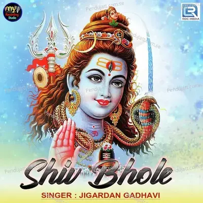 Shiv Bhole - Jigardan Gadhvi album cover 