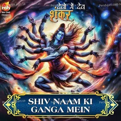 Shiv Naam Ki Ganga Mein - Vipin Sachdeva album cover 