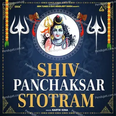 Shiv Panchaksar Stotram - Kartik Ojha album cover 