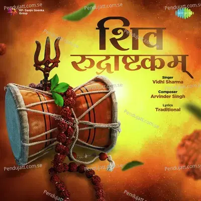 Shiv Rudrashtakam - Vidhi Sharma