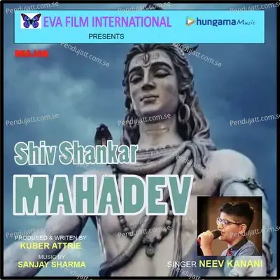 Shiv Shankar Mahadev - Neev Kanani album cover 