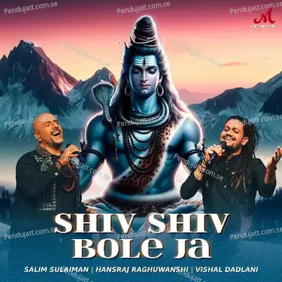 Shiv Shiv Bole Ja - Salim-Sulaiman album cover 