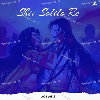 Shiv Solilo Re - Deba Geetz album cover 