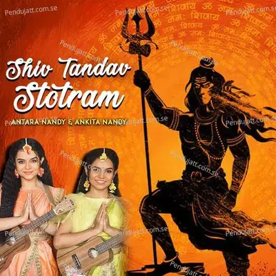 Shiv Tandav Stotram - Antara Nandy album cover 