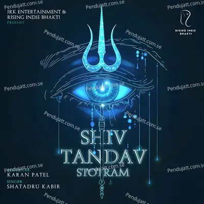 Shiv Tandav Stotram - Shatadru Kabir album cover 