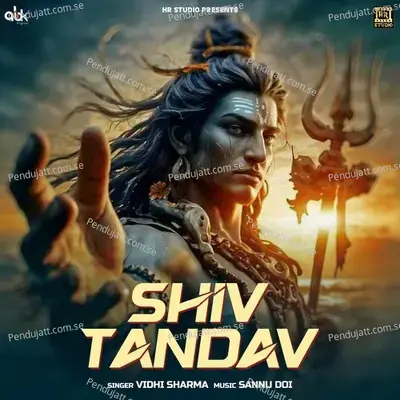 Shiv Tandav - Vidhi Sharma album cover 