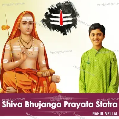 Shiva Bhujanga Pragyata Stotra - Rahul Vellal album cover 