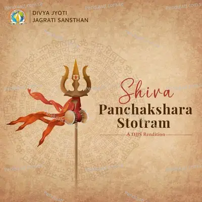Shiva Panchakshara Stotram - Divya Jyoti Jagrati Sansthan album cover 