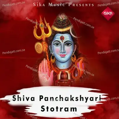 Shiva Panchakshyari Stotram - Ramhari Das album cover 