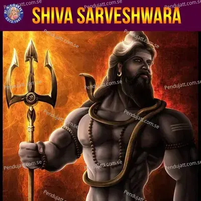 Shiva Sarveshwara - Various Artists