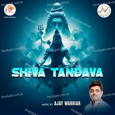 Shiva Tandava - Ajay Warrier album cover 